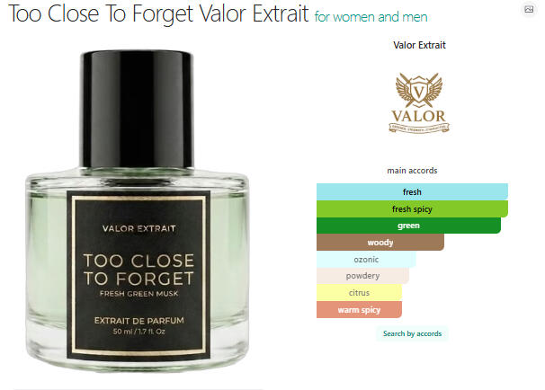 Too Close To Forget is a unisex extrait de parfum by VALOR Extrait, created by John David San Andres and released in 2026. The composition opens with ginger and cantaloupe, followed by sandalwood in the heart and green tea in the base. It is presented as a